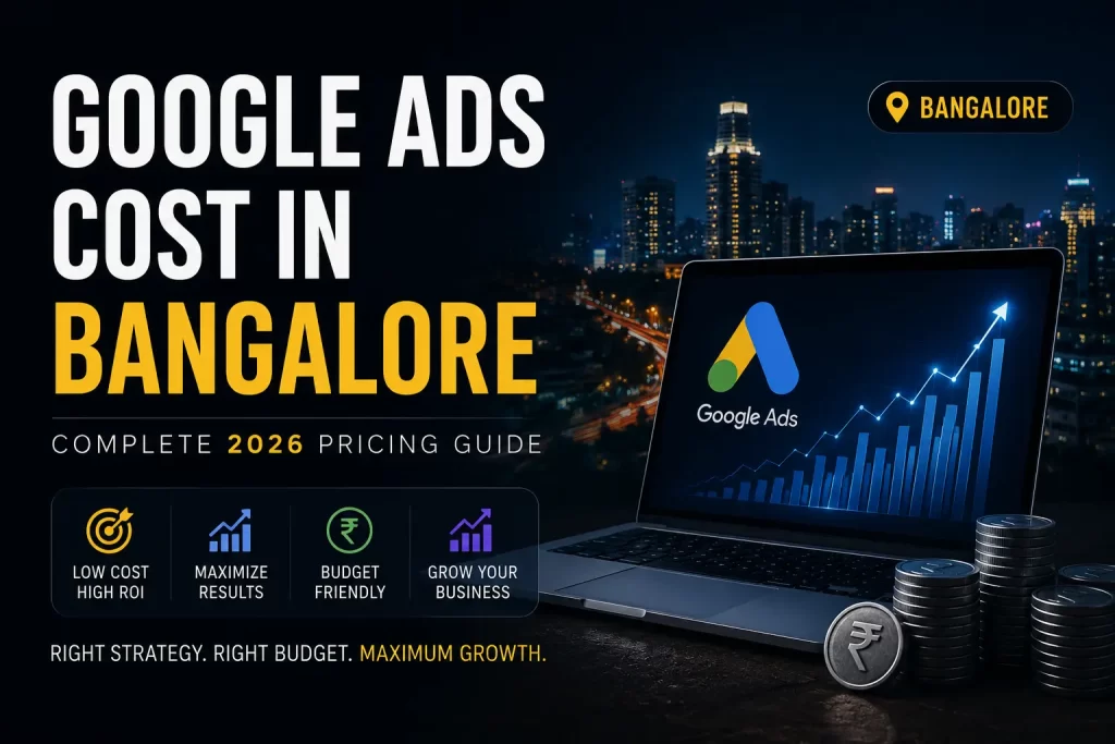 Google Ads Cost in Bangalore